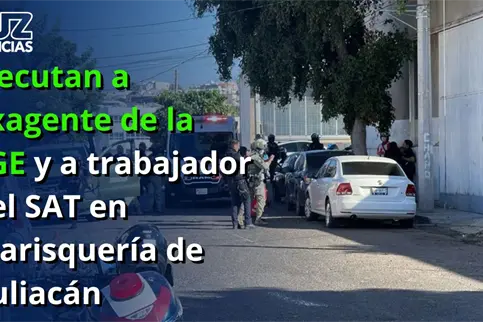 Ejecutan a exagente de la FGE y a trabajador del SAT en marisquer&iacute;a de Culiac&aacute;n