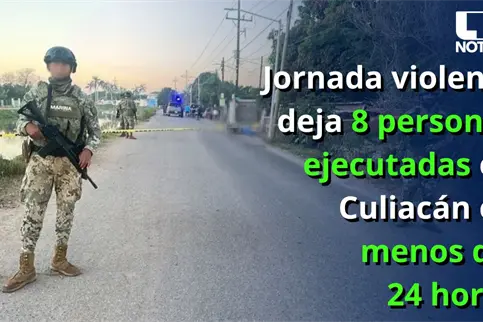 Jornada violenta deja 8 personas ejecutadas en Culiac&aacute;n en menos de 24 horas