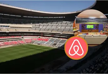 Hasta 20 mil pesos por noche, así los costos del Airbnb cerca del Estadio Azteca por el Mundial 2026