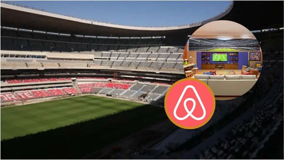 FOTO: Hasta 20 mil pesos por noche, así los costos del Airbnb cerca del Estadio Azteca por el Mundial 2026