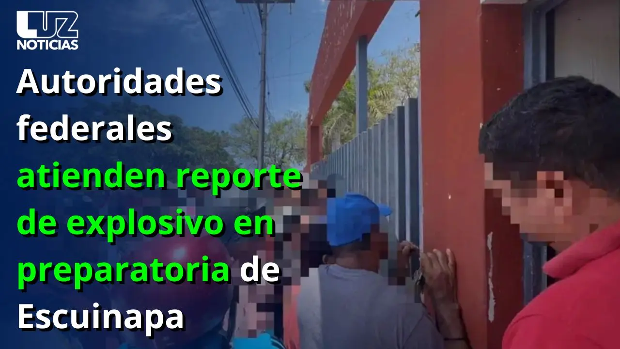 Autoridades federales atienden reporte de explosivo en preparatoria de Escuinapa

