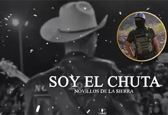 Los corridos de El Chuta: la historia musical del l&iacute;der criminal asesinado en Charay, El Fuerte