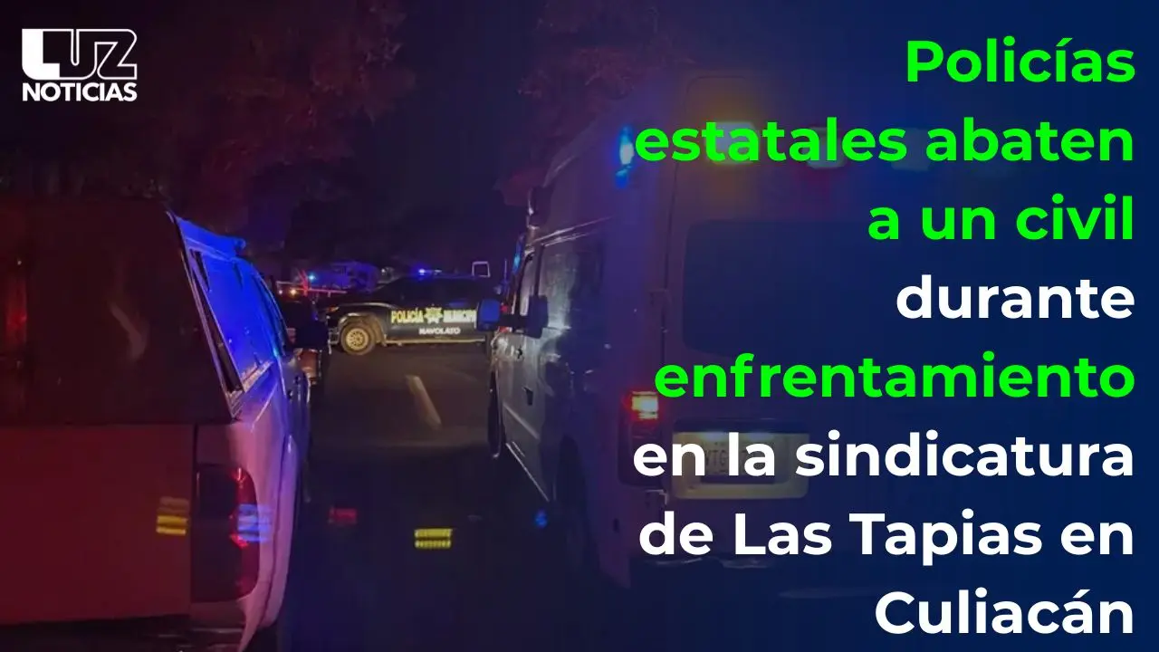 Policías abaten a civil durante enfrentamiento en la sindicatura de Las Tapias en Culiacán Policías abaten a civil durante enfrentamiento en la sindicatura de Las Tapias en Culiacán