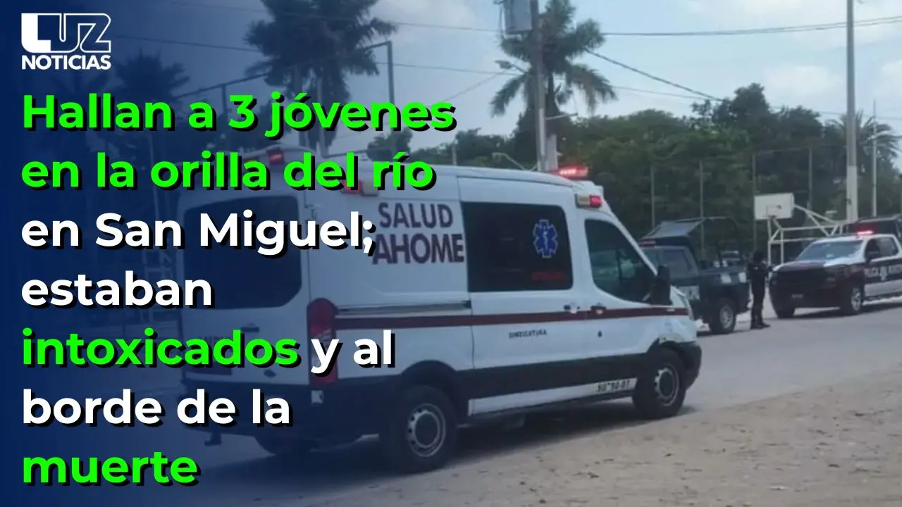 Hallan a 3 jóvenes en la orilla del río en San Miguel; estaban intoxicados y al borde de la muerte
Hallan a 3 jóvenes en la orilla del río en San Miguel; estaban intoxicados y al borde de la muerte