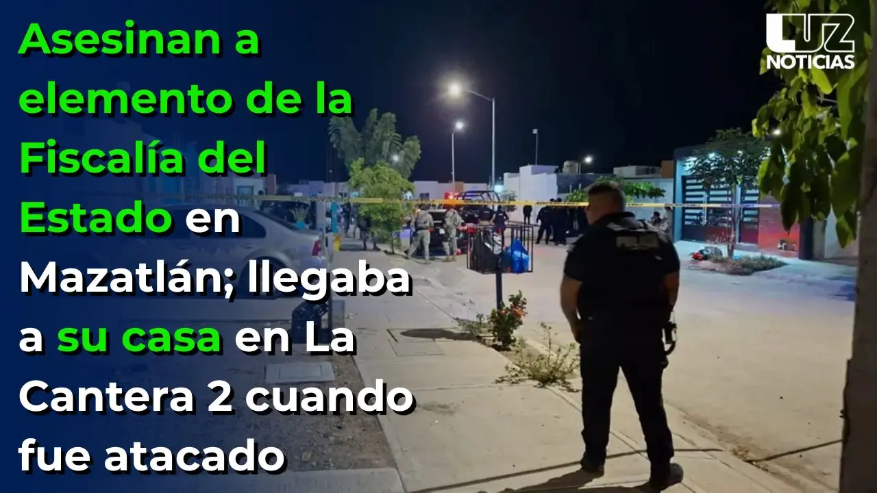 Asesinan a elemento de la Fiscal&iacute;a del Estado en Mazatl&aacute;n; llegaba a su casa cuando fue atacado
