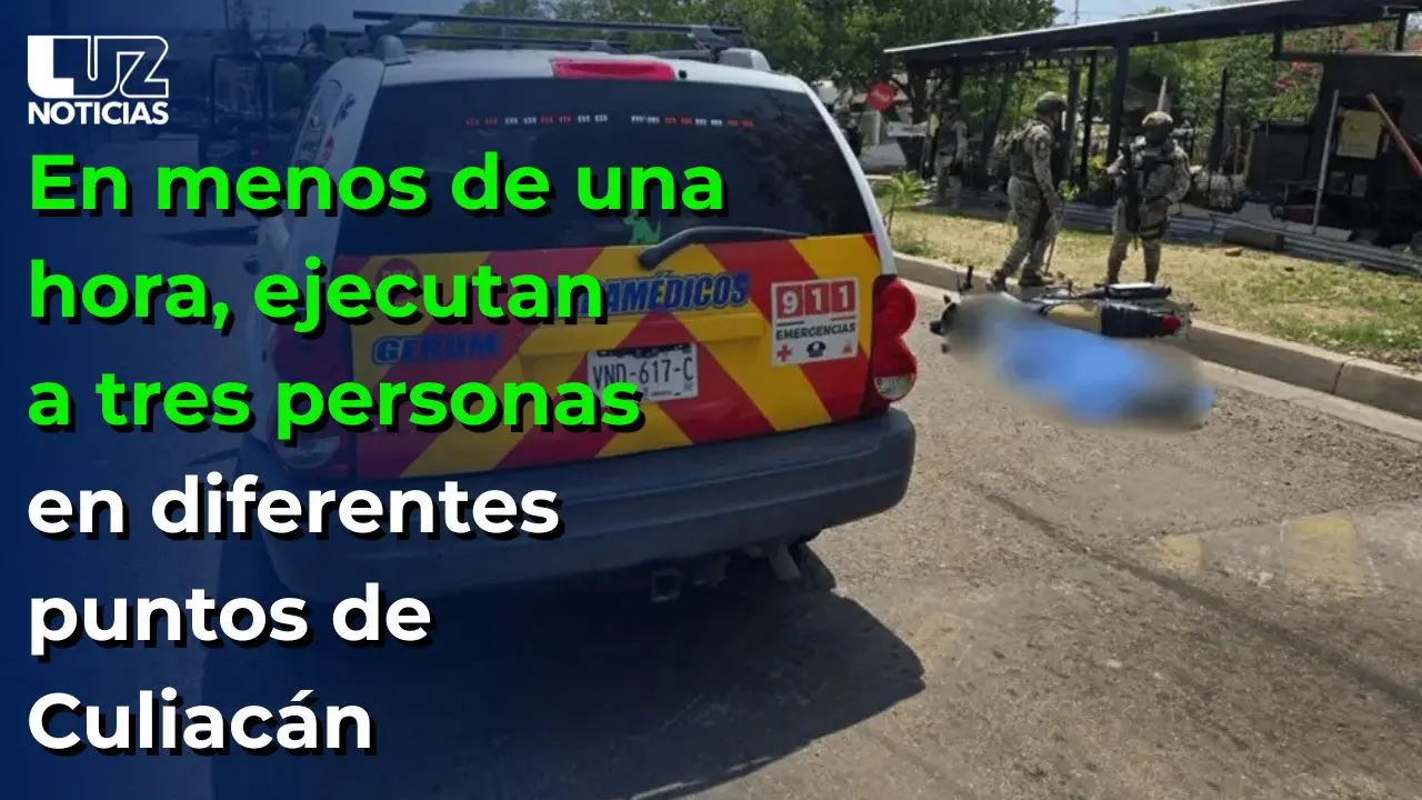 En menos de una hora, ejecutan a tres personas en diferentes puntos de Culiacán
En menos de una hora, ejecutan a tres personas en diferentes puntos de Culiacán