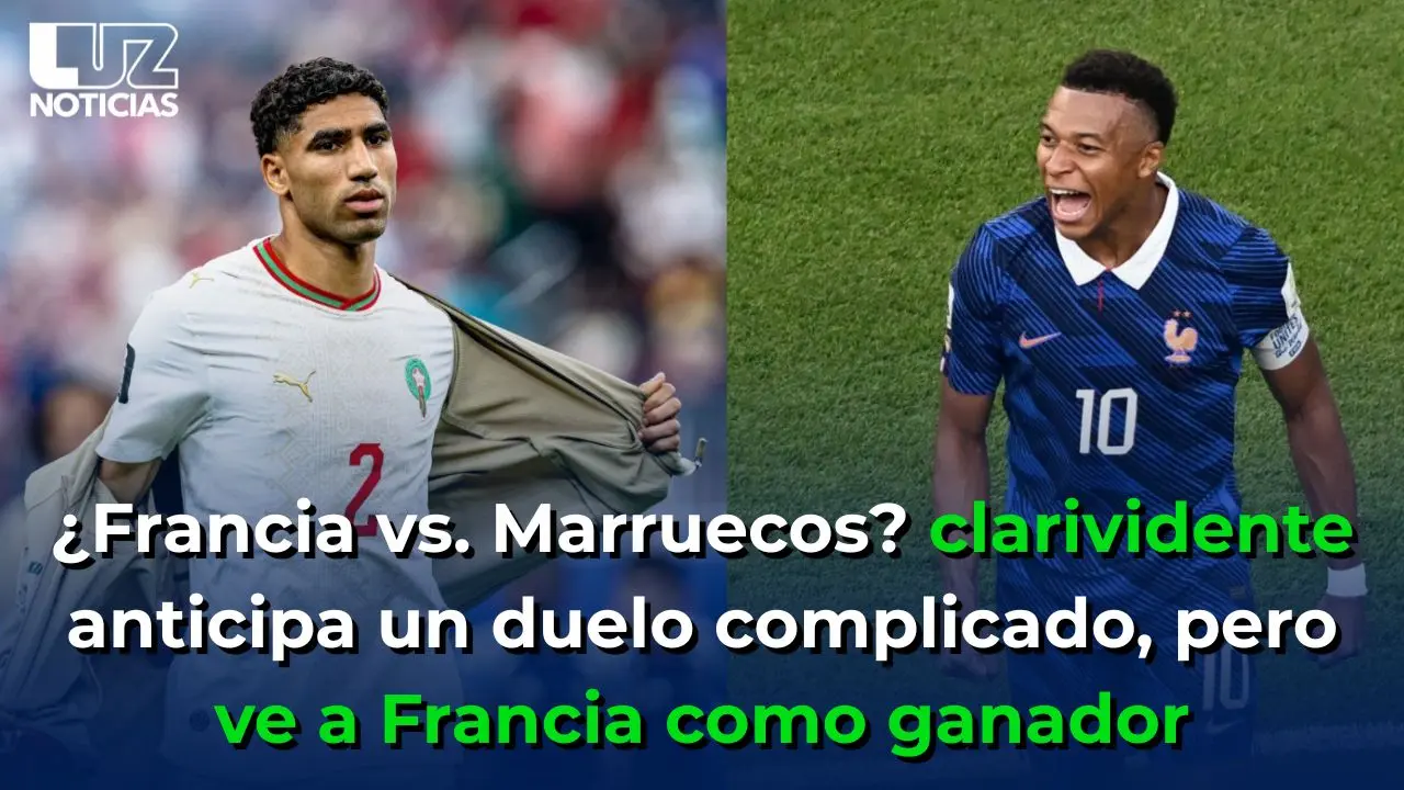 ¿Francia vs. Marruecos? clarividente anticipa un duelo complicado, pero ve a Francia como ganador
¿Francia vs. Marruecos? clarividente anticipa un duelo complicado, pero ve a Francia como ganador