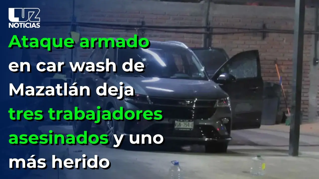 Ataque armado en car wash de Mazatlán deja tres trabajadores asesinados y uno más herido
Ataque armado en car wash de Mazatlán deja tres trabajadores asesinados y uno más herido